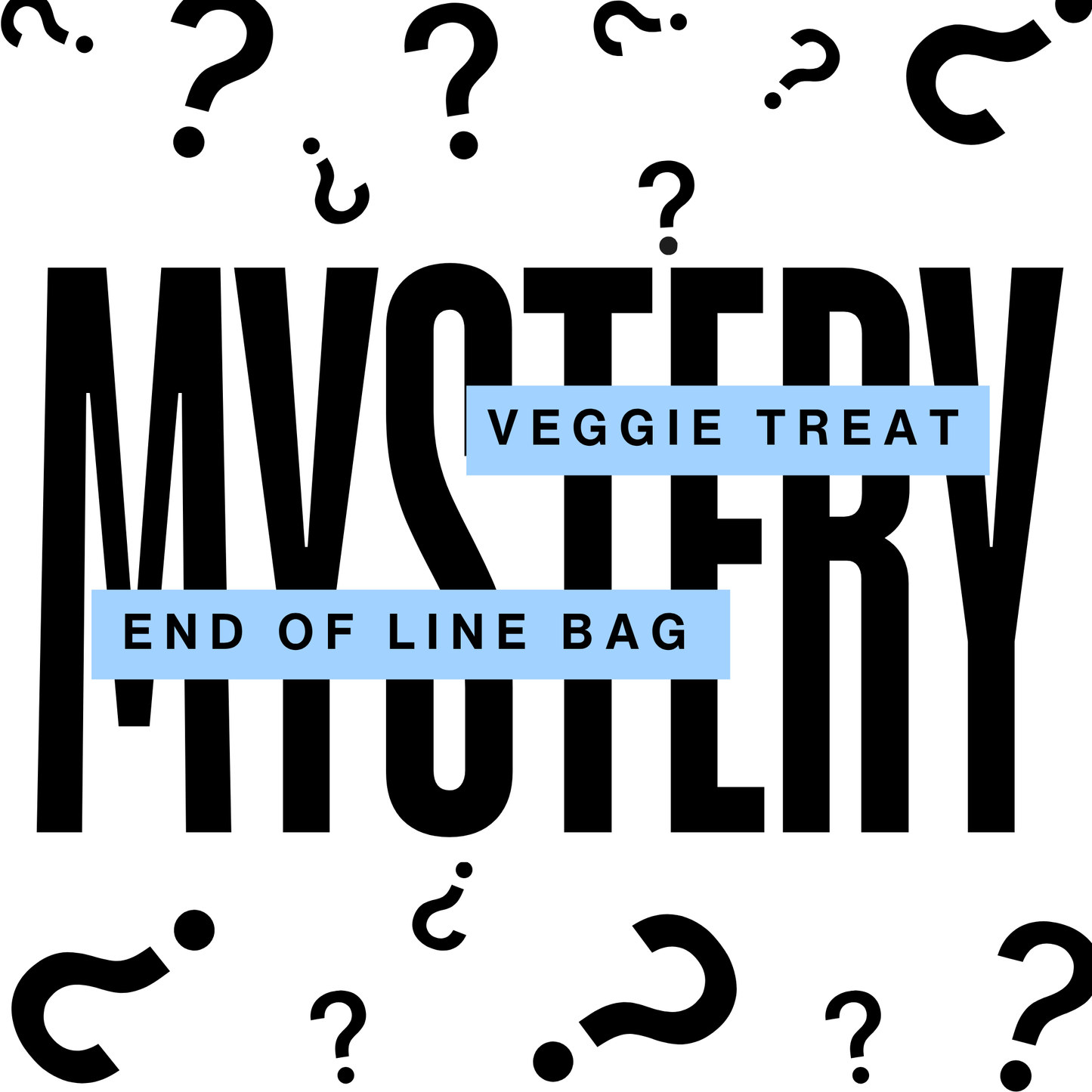 Mystery Veggie Treat End of Line Bags